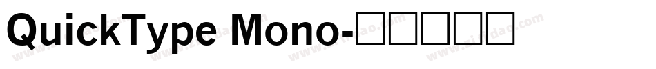 QuickType Mono字体转换
